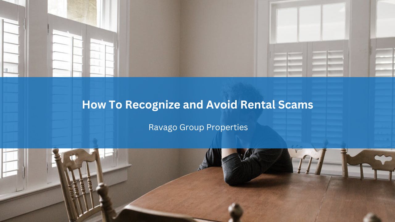 How To Recognize and Avoid Rental Scams